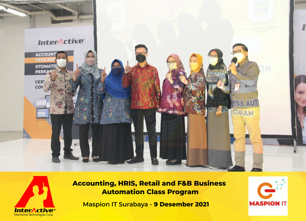Accounting, HRIS, Retail and F&B Business Automation Class Program Tanggal: 09 Desember 2021, Tempat: Maspion IT Surabaya